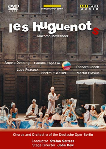 Giacomo Meyerbeer - Les Huguenots