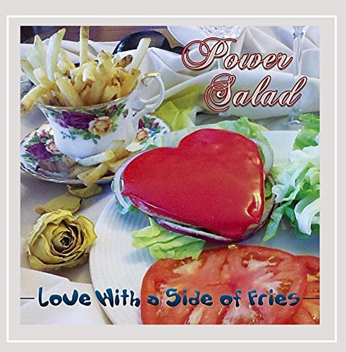Power Salad - Love with a Side of Fries