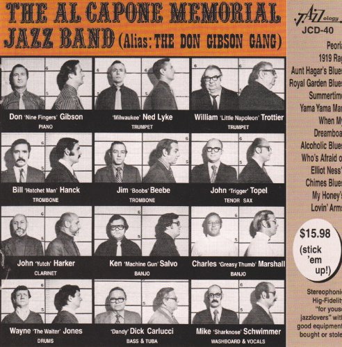 Al Capone Memorial Jazz Band - Alias: The Don Gibson Gang