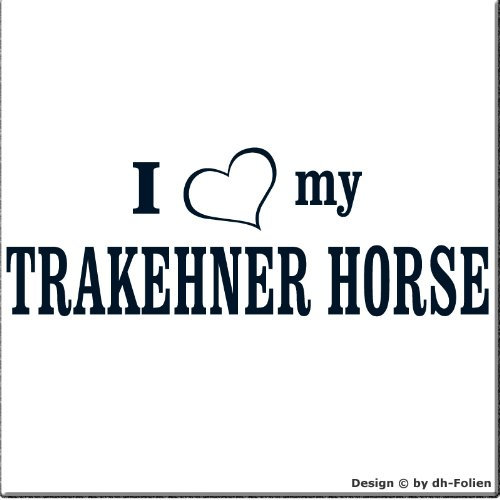 cartattoo4you® AI-01987 | I Love (als Herz) My TRAKEHNER Horse | Autoaufkleber Aufkleber Farbe stahlblau, glänzend, 20 x 7 cm Waschstrassenfest Motiv Copyright by dh-Folien