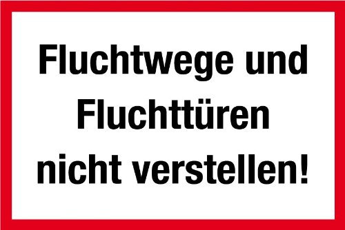 Feuerwehrschild aus Folie - Fluchtwege und Fluchttüren nicht verstellen! - 30 X 45 cm