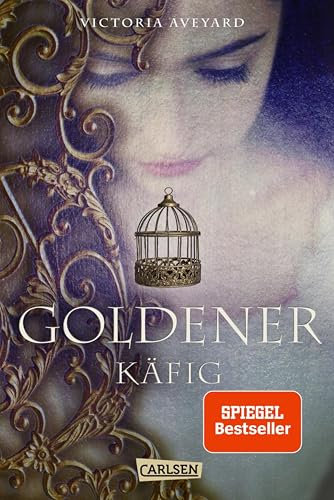 Goldener Käfig (Die Farben des Blutes 3): Band 3 der einzigartigen Fantasy-Serie für Fans der »Luna-Chroniken« und von »Game of Thrones«