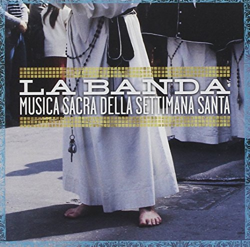 Musica Sacra Della Settimana Santa