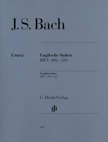 Englische Suiten Bwv 806-811. Klavier: Besetzung: Klavier zu zwei Händen (G. Henle Urtext-Ausgabe)
