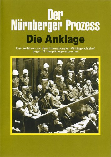 Der Nürnberger Prozess - Die Anklage