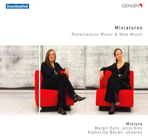 Miniatures - Renaissance & New Music