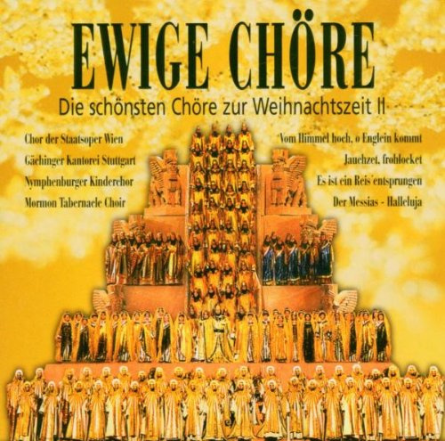 Ewige Chöre: Die schönsten Chöre zur Weihnachtszeit 2
