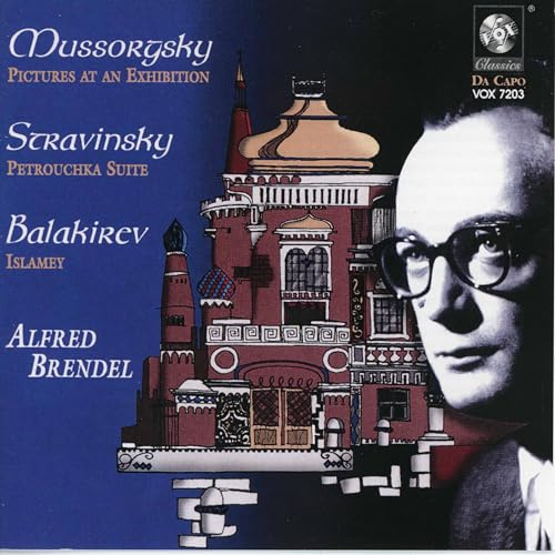 Brendel Plays Mussorgsky, Stravinsky and Balakirev