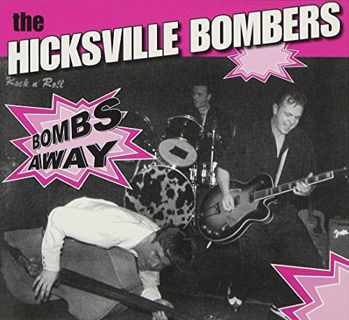 Hicksville Bombers - Bombs Away