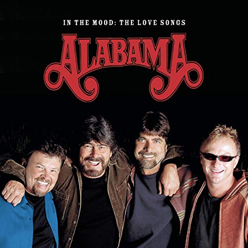 Alabama - In the Mood: The Love Songs