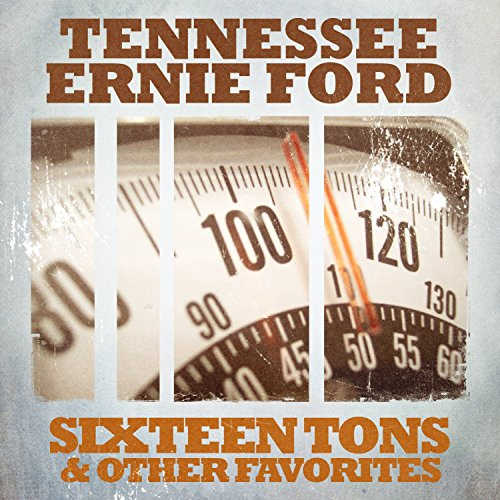 Sixteen Tons & Other Favorites