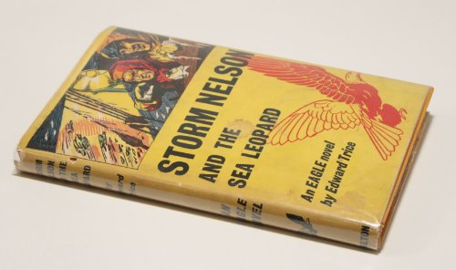 Storm Nelson and the Sea Leopard : An Eagle Novel