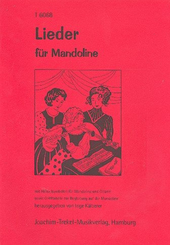 Lieder: für Mandoline mit Akkordsymbolen für Mandoline und