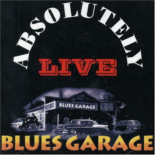 Blues Garage Live '99/'05
