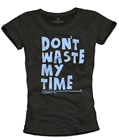 Damen T-Shirt schwarz mit Spruch Don´T Waste My TIME Größe L