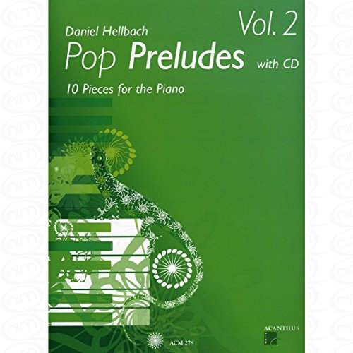 Pop Preludes 2 - arrangiert für Klavier - mit CD [Noten/Sheetmusic] Komponist : HELLBACH DANIEL
