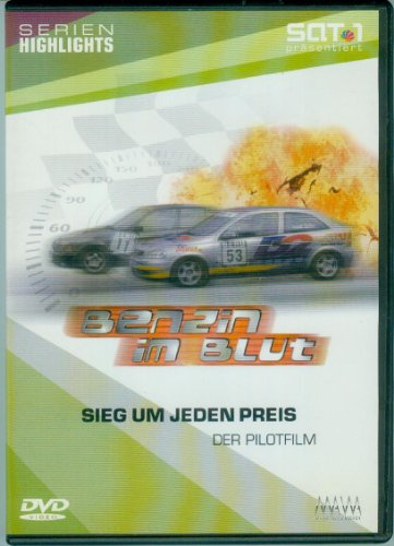 Benzin im Blut: Sieg um jeden Preis - Pilotfilm