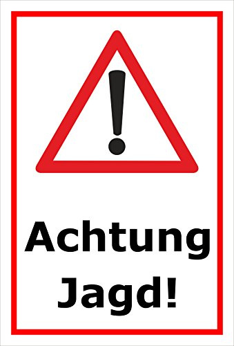 Melis-Folienwerkstatt Schild Achtung Jagd - 45x30cm - Bohrlöcher - 3mm Hartschaum – 20 VAR S00351-007-B