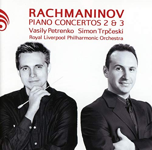 Rachmaninov: Piano Concertos Nos. 2 & 3