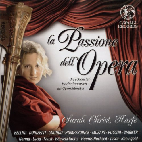 La Passione Dell Opera - die schönsten Harfenfantasien der Opernliteratur