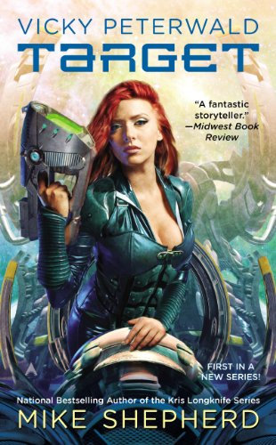Vicky Peterwald: Target (Vicky Peterwald Series Book 1) (English Edition)