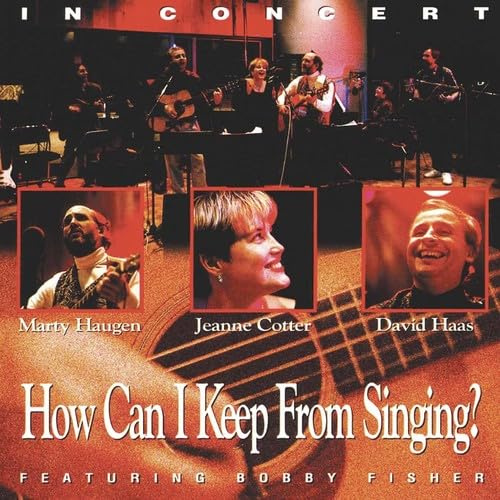 How Can I Keep from Singing