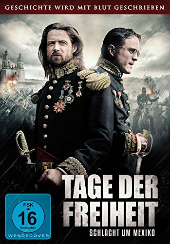 Tage der Freiheit - Schlacht um Mexiko