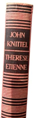 Therese Etienne. Roman aus dem Nachlaß Gerhard Löwenthal
