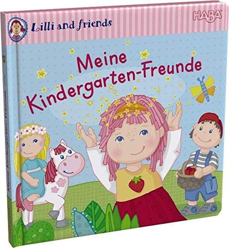 Haba 300198 - Freundebuch: Lilli and friends, Meine Kindergarten-Freunde von Ines Frömelt (Illustrator) (5. Mai 2014) Gebundene Ausgabe