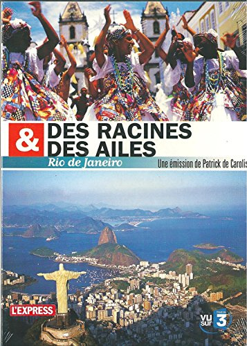 Des racines et des ailes : Rio de Janeiro [FR Import]