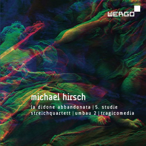 Hirsch: La Didone abbandonata/5. Studie/Streichquartett/Umbau 2/Tragicomedia