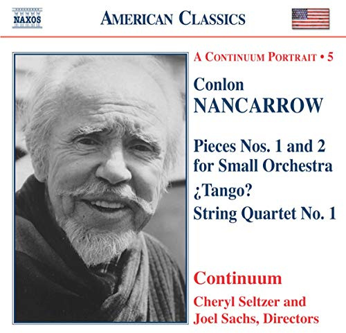 Nancarrow: Orchestral & Chamber Music - Pieces Nos. 1 & 2; ¿Tango?; String Quartet No. 1