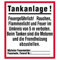 Schild Tankanlage! Feuergefährlich ... 38 x 33,5cm PVC