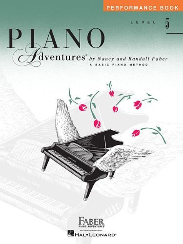 Faber Piano Adventures: Level 5 Performance Book: Written by Various, 2014 Edition, Publisher: Hal Leonard [Paperback]
