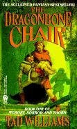 [Williams Ted : Dragonbone Chair] (By: Tad Williams) [published: April, 1999]