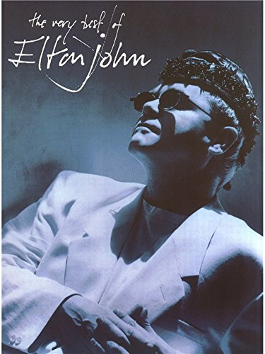 The Very Best Of Elton John. Für Klavier, Gesang & Gitarre