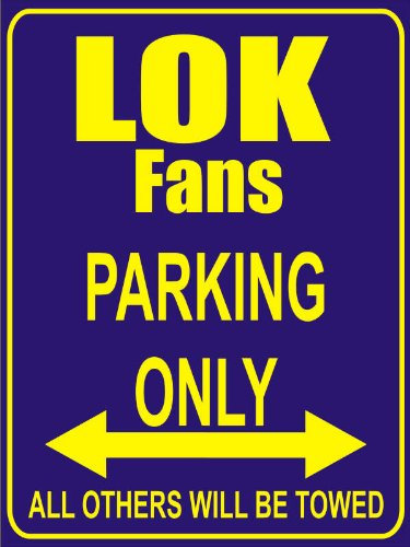 INDIGOS UG - Parking Only - Parkplatz - Parking Only LOK Fans - Parkplatzschild