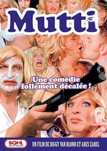 Mutti, Maman se la pète