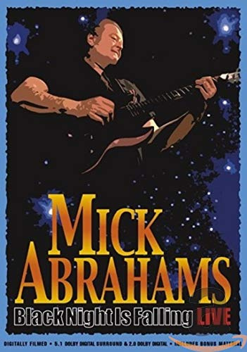 Mick Abrahams - Black Night is Falling - Live