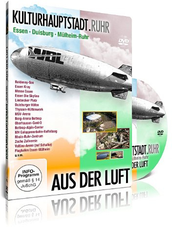 Kulturhauptstadt Ruhr - Aus der Luft