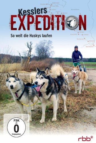 Kesslers Expedition - So weit die Huskys laufen