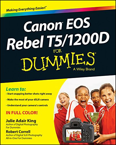 Canon EOS Rebel T5/1200D For Dummies (For Dummies Series) (English Edition)