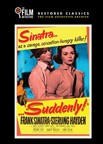 Suddenly (The Film Detective Restored Version)