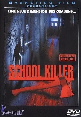 School Killer (Ungeschnittener Director's Cut)