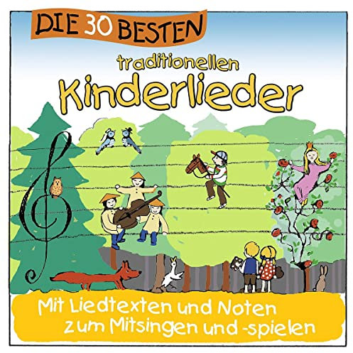 Die 30 besten traditionellen Kinderlieder - mit Liedtexten und Noten