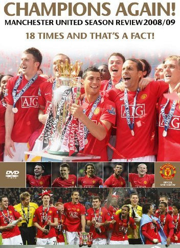 Manchester United - End Of Season Review 08/09