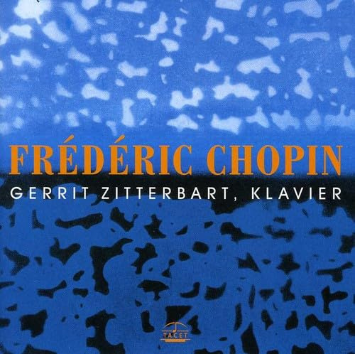 Gerrit Zitterbart Plays Chopin