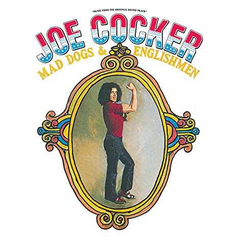 Mad Dogs & Englishmen - Joe Cocker