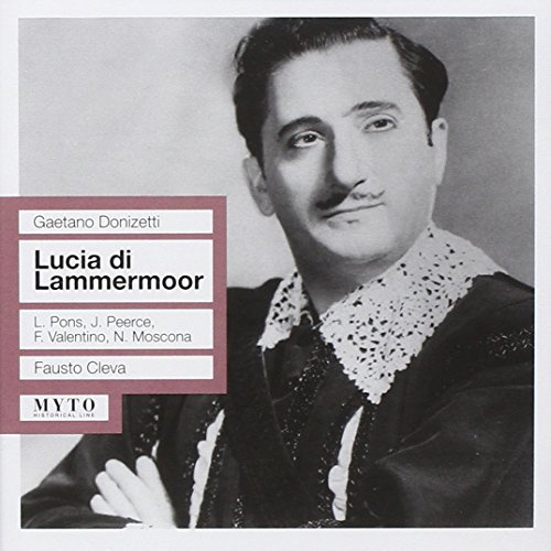 Lucia di Lammermoor: Pons-Peerce-Valenti
