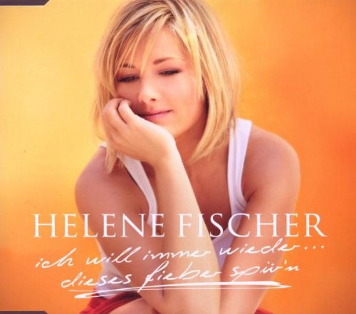 Ich will immer wieder... dieses Fieber spür'n